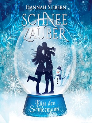 cover image of Küss den Schneemann (Schneezauber 1)